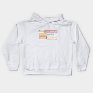 Bookmarks are for Quitters Kids Hoodie